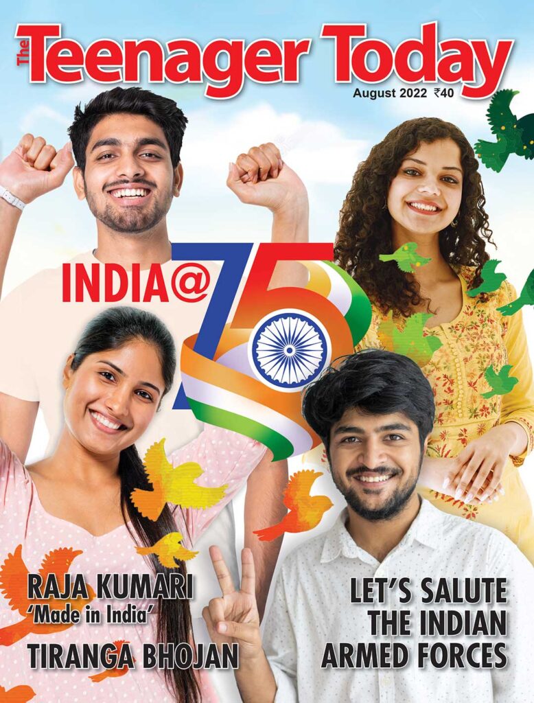 Cover of the August 2022 issue of The Teenager Today - Independence Day Special