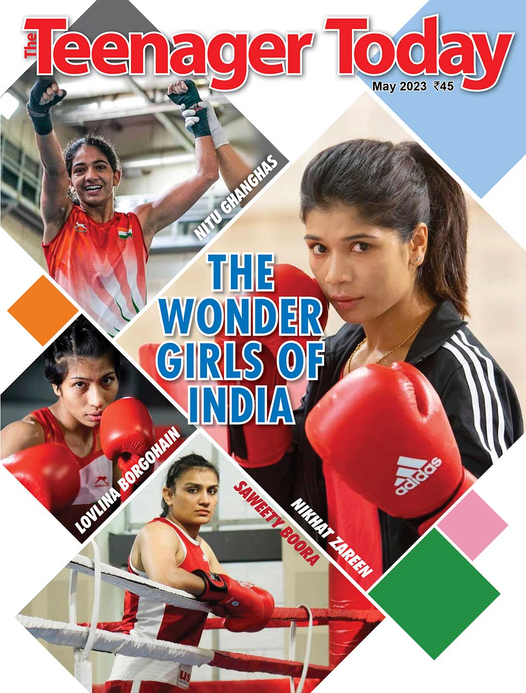 Cover of the May 2023 issue of The Teenager Today featuring Nikhat Zareen, Saweety Boora, Lovlina Borgohain and Nitu Ghanghas.